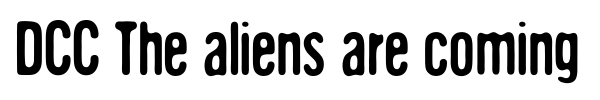 DCC The aliens are coming font preview